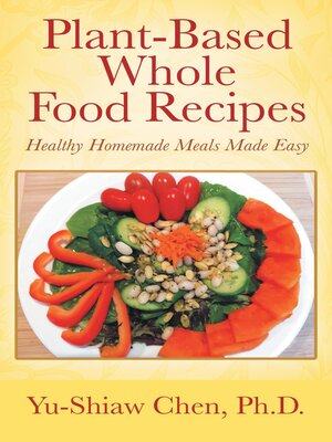 cover image of Plant-Based Whole Food Recipes